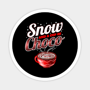 Cocoa, Snow And A Cup Of Choco For Christmas Magnet